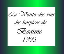 La vente des vins des hospices 1995